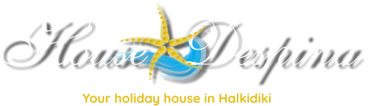 House  Despina Your holiday house in Halkidiki